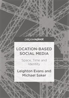 Leighto Evans, Leighton Evans, Michael Saker - Location-Based Social Media