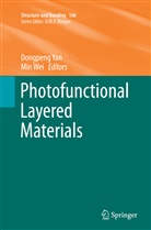 Wei, Wei, Min Wei, Dongpen Yan, Dongpeng Yan - Photofunctional Layered Materials
