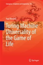 Paul Rendell - Turing Machine Universality of the Game of Life
