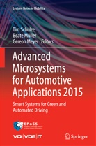 Beate M¿ller, Gereon Meyer, Beat Müller, Beate Müller, Tim Schulze - Advanced Microsystems for Automotive Applications 2015