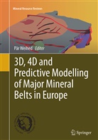 Pä Weihed, Pär Weihed - 3D, 4D and Predictive Modelling of Major Mineral Belts in Europe