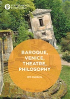 Will Daddario - Baroque, Venice, Theatre, Philosophy