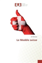Uli Windisch - Le Modèle suisse