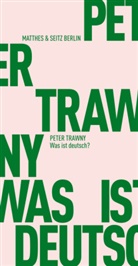 Peter Trawny - Was ist deutsch?