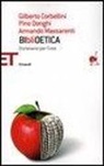 G. Corbellini, P. Donghi, A. Massarenti - BIbliOETICA. Dizionario per l'uso