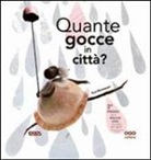 Eva Montanari - Quante gocce in città?