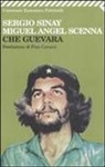 Miguel A. Scenna, Sergio Sinay, M. A. Scenna - Che Guevara