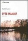 Maddalena Lissi - Tvtb mamma