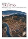 G. Gullino - Storia di Trento. Dall'antichità all'età contemporanea
