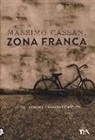 Massimo Cassani - Zona franca. Un'inchiesta del commissario Micuzzi