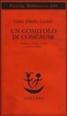 Carlo E. Gadda, Carlo Emilio Gadda, G. Pinotti, Giorgio Pinotti - Un gomitolo di concause. Lettere a Pietro Citati (1957-1969)