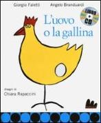 Angelo Branduardi, Giorgio Faletti, Chiara Rapaccini - L'uovo e la gallina. Con CD Audio