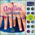 Anne Akers Johnson - Anellini scintillanti. Con gadget
