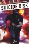 Mike Carey, Elena Casagrande - Sette barriere e una trappola. Suicide Risk