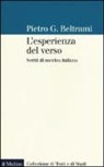 Pietro G. Beltrami - L'esperienza del verso. Scritti di metrica italiana