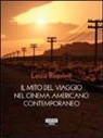 Letizia Rogolino - Il mito del viaggio nel cinema americano