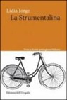 Lídia Jorge, A. Ferreira - La Strumentalina