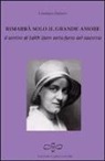 Cristiana Dobner - Rimarrà solo il grande amore. Il sentire di Edith Stein nella furia del nazismo