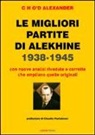 Alexander Cho'd, C. Pantaleoni - Le migliori partite di Alekhine 1938-1945