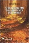 Raniero Seri - Temi e problemi sull'esistenza dell'anima
