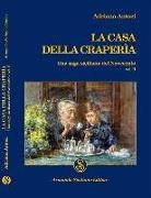 Adriana Antoci - La casa della Craperìa. Una saga siciliana del Novecento