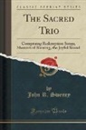 John R. Sweney - The Sacred Trio