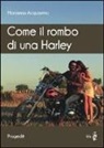Marianna Acquaviva - Come il rombo di una Harley