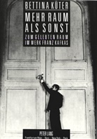 Bettina Küter - Mehr Raum als sonst