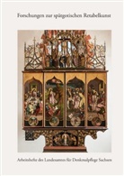 Landesam für Denkmalpflege Sachsen, Landesamt für Denkmalpflege Sachsen - Forschungen zur spätgotischen Retabelkunst