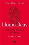 Yuval Noah Harari - Homo Deus. Una breu història del demà