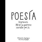 María Isabel Sánchez Vegara, Elisa Munsó Griful - Poesía : el primer libro de poemas escrito por ti