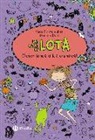 Alice Pantermüller, Daniela Kohl - Las cosas de LOTA. ¡Defendamos a los animales!