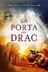 Ana Isabel Conejo Alonso, Francisco Javier Pelegrín Martínez - La Porta del Drac