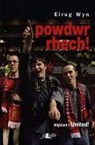 Eirug Wyn - Powdwr Rhech!