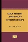Bernard S (University of Minnesota USA) Bachrach, Bernard S. Bachrach - Early Medieval Jewish Policy in Western Europe