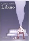 Gianluca Morozzi - L' abisso