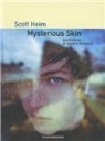Scott Heim - Mysterious Skin