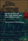 Warren Buckland, Thomas Elsaesser, R. Donati - Teoria e analisi del film americano contemporaneo
