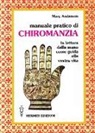 Mary Anderson - Manuale pratico della chiromanzia