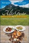 Mario Agostini, Paolo Lazzarin - Alto gusto nelle Dolomiti bellunesi