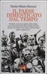 Xavier-Marie Bonnot - Il paese dimenticato dal tempo