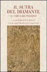 Y. Mauricio Marassi, Y. Marassi Mauricio, Y. Marassi Mauricio - Il sutra del diamante. La cerca del paradiso