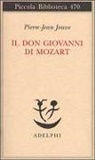 Pierre J. Jouve - Il Don Giovanni di Mozart