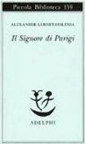 Alexander Lernet-Holenia - Il signore di Parigi. Racconto