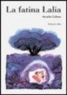 Arcadio Lobato - La fatina Lalia