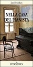 Jan Brokken - Nella casa del pianista