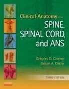 Gregory D. Cramer, Gregory D. (Professor and Dean of Research Cramer, Cramer Gregory D., Gregory D Cramer, Susan A. Darby, Susan A. (Associate Professor Darby... - Clinical Anatomy of the Spine, Spinal Cord, and ANS