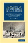 George Back, Back George - Narrative of an Expedition in Hms Terror