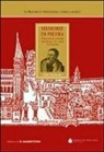 Aldo Andreolo - Memorie di pietra. Personaggi celebri ricordati sui muri di Venezia