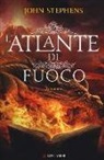 John Stephens - L'atlante di fuoco